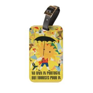 Luggage Tag — "No Rain in Portugal But Tourists Pour In" Sunny Travel ID Tag