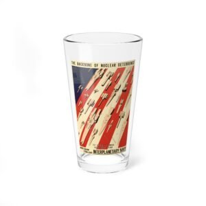 16oz Mixing Glass – Retro 'Backbone of Nuclear Deterrence' Vintage Propaganda Design
